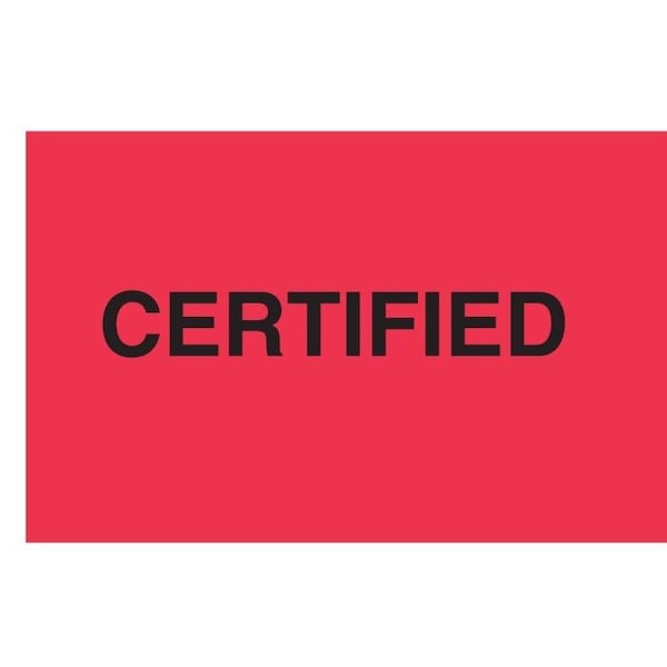 Label, DL3205, CERTIFIED, 3" X 5"