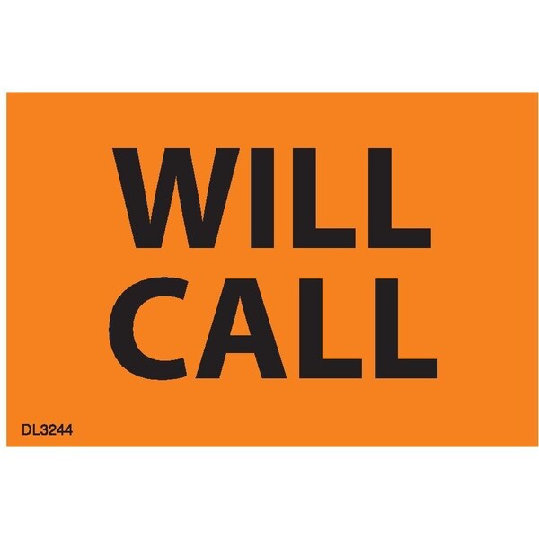 Label, DL3244, WILL CALL, 2" X 3"