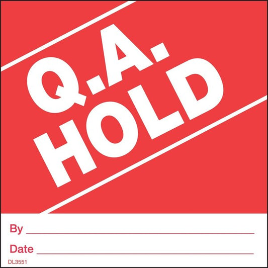 Label, DL3551, QA HOLD, 4" X 4"