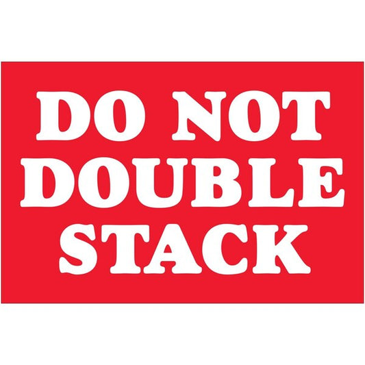 2 x 3 in. Do Not Double Stack Labels