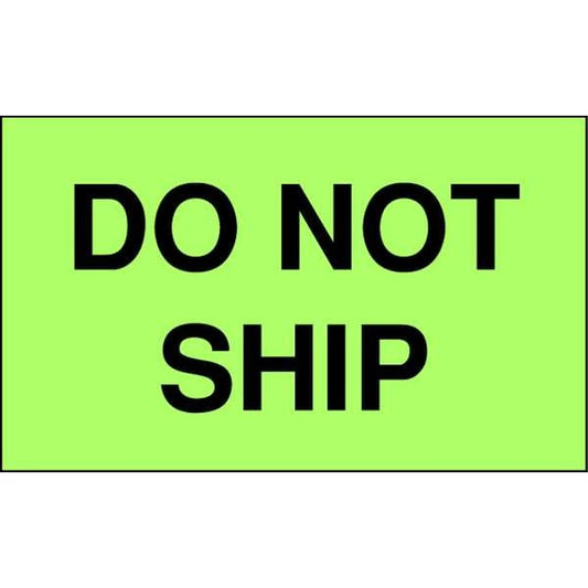 3" x 5" Adhesive Back Shipping Labels, Do Not Ship, Pk500