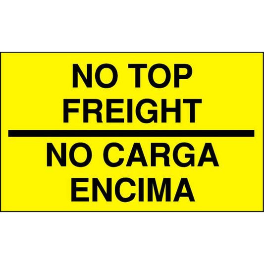 3" x 5" Adhesive Back Bilingual Shipping Labels, No Top Freight/No Carga Encima, Pk50