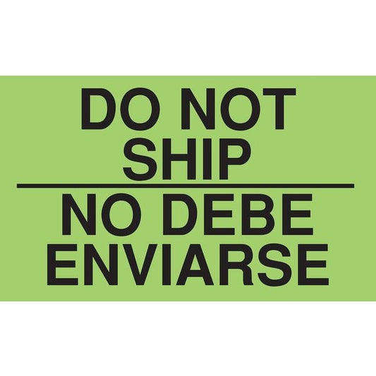 3" x 5" Adhesive Back Bilingual Shipping Labels, Do Not Ship/No Debe Enviarse, Pk500