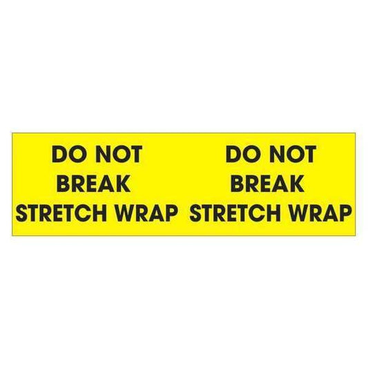 Tape Logic® Labels, "Do Not Break Stretch Wrap", 3" x 10", Fluorescent Yellow, 500/Roll