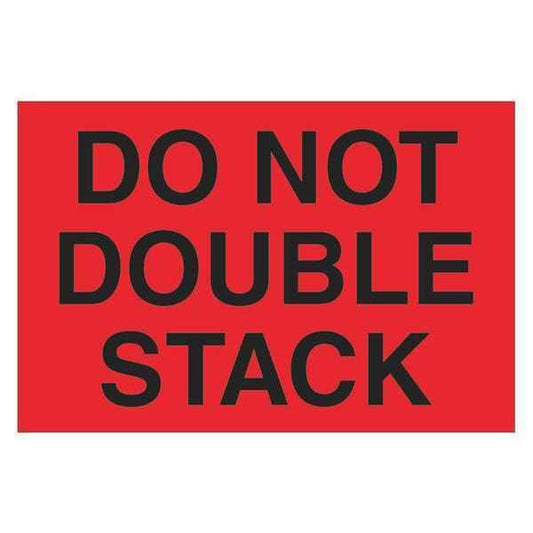Tape Logic® Labels, "Do Not Double Stack", 4" x 6", Fluorescent Red, 500/Roll