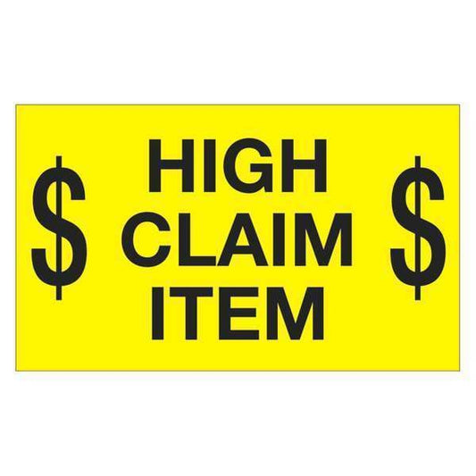Tape Logic® Labels, "$ High Claim Item $", 3" x 5", Fluorescent Yellow, 500/Roll