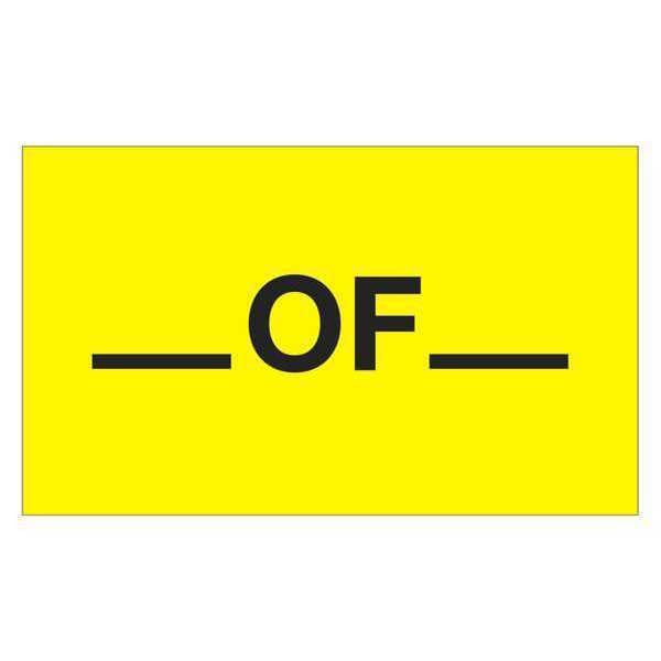 Tape Logic® Labels, "__ Of __", 3" x 5", Fluorescent Yellow, 500/Roll