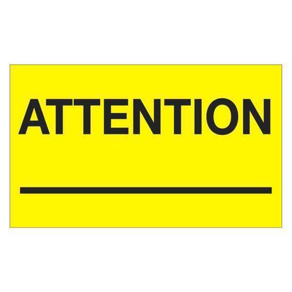 Tape Logic® Labels, "Attention ___", 3" x 5", Fluorescent Yellow, 500/Roll
