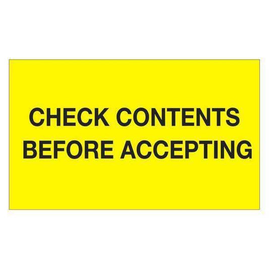 Tape Logic® Labels, "Check Contents Before Accepting", 3" x 5", Fluorescent Yellow, 500/Roll
