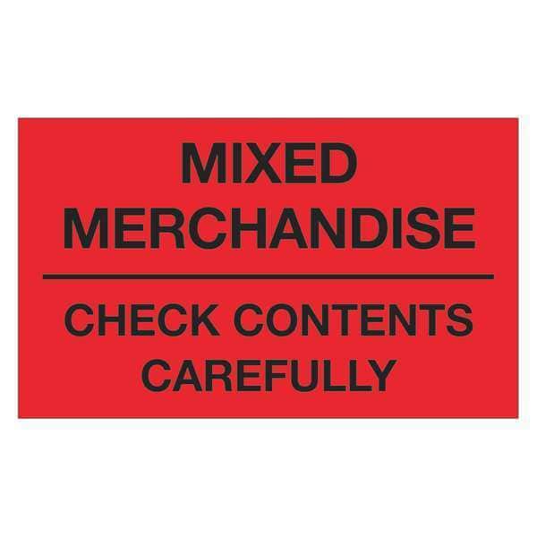 Tape Logic® Labels, "Mixed Merchandise - Check Contents Carefully", Fluorescent Red, 500/Roll