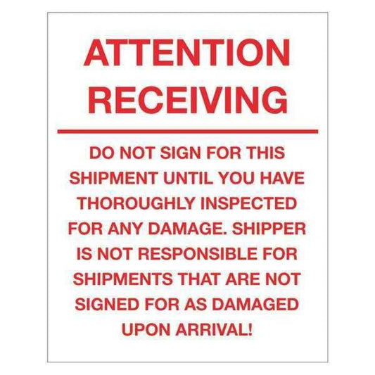 Tape Logic® Labels, "Attention Receiving - Do Not Sign For This Shipment", 8" x 10", Red/White, 250/Roll