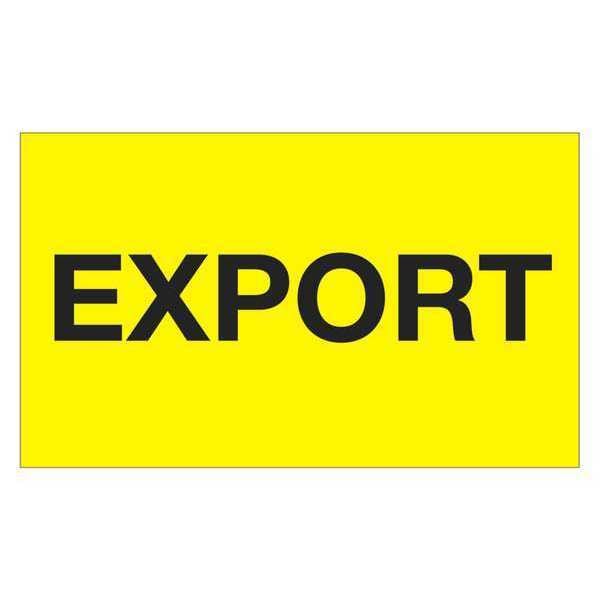 Tape Logic® Labels, "Export", 3" x 5", Fluorescent Yellow, 500/Roll