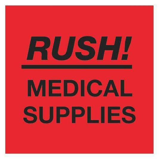 Tape Logic® Labels, "Rush - Medical Supplies", 4" x 4", Fluorescent Red, 500/Roll