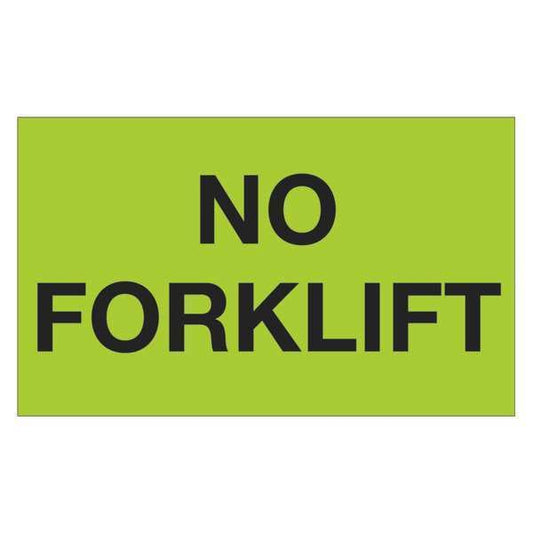 Tape Logic® Labels, "No Forklift", 3" x 5", Fluorescent Green, 500/Roll