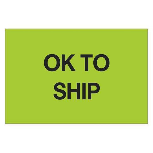 Tape Logic® Labels, "OK To Ship", 2" x 3", Fluorescent Green, 500/Roll