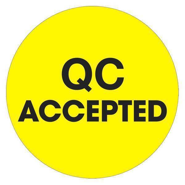 Tape Logic® Labels, "QC Accepted", 2" Circle, Fluorescent Yellow, 500/Roll