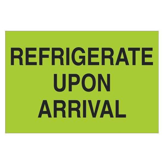 Tape Logic® Climate Labels, " "Refrigerate Upon Arrival", 2" x 3", Fluorescent Green, 500/Roll