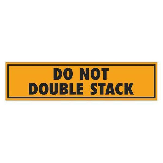 Tape Logic® Labels, "Do Not Double Stack", 2" x 8", Fluorescent Orange, 500/Roll