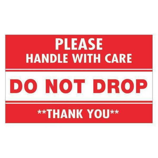 Tape Logic® Labels, "Do Not Drop - Please Handle With Care", 3" x 5", Red/White, 500/Roll