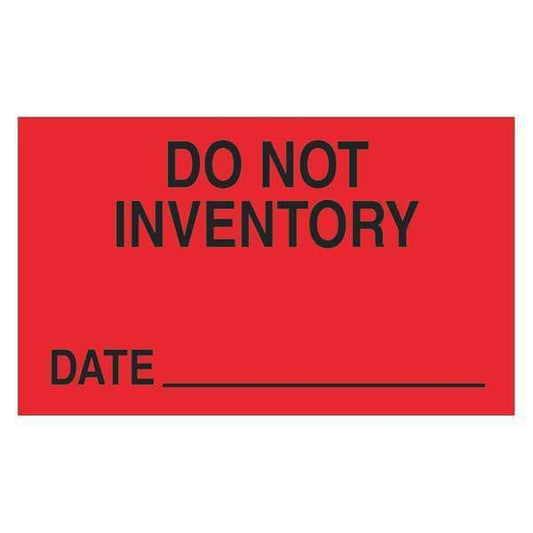 Tape Logic® Labels, "Do Not Inventory - Date", 3" x 5", Fluorescent Red, 500/Roll