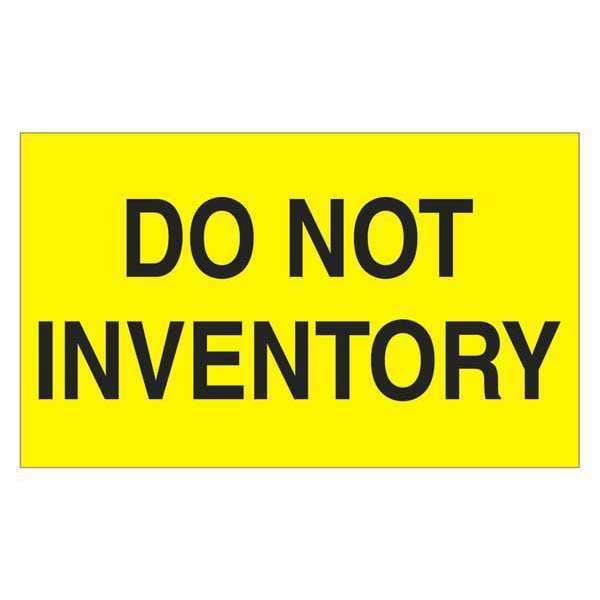 Tape Logic® Labels, "Do Not Inventory", 3" x 5", Fluorescent Yellow, 500/Roll