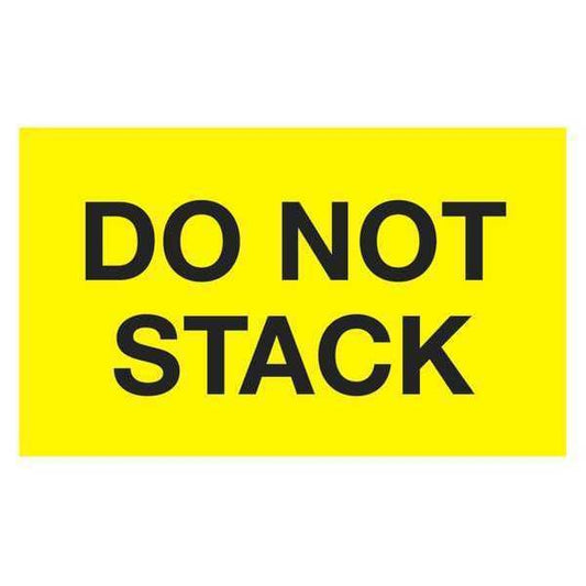 Tape Logic® Labels, "Do Not Stack", 3" x 5", Fluorescent Yellow, 500/Roll