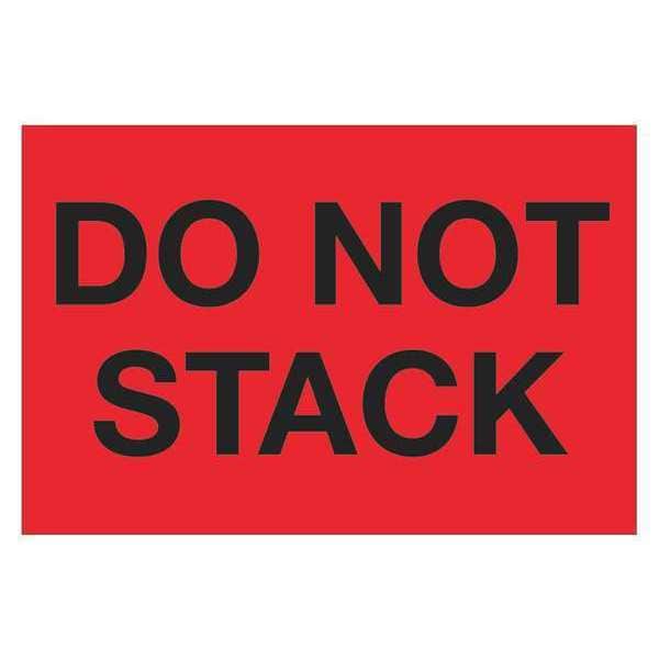 Tape Logic® Labels, "Do Not Stack", 2" x 3", Fluorescent Red, 500/Roll