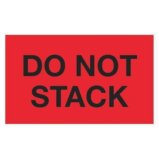 Tape Logic® Labels, "Do Not Stack", 3" x 5", Fluorescent Red, 500/Roll
