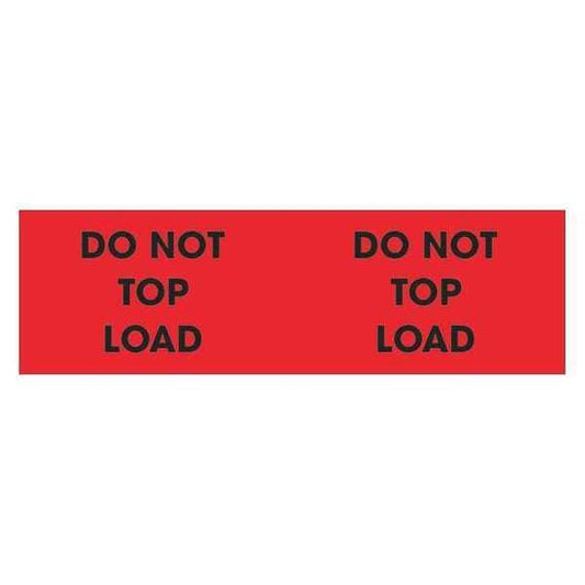 Tape Logic® Labels, "Do Not Top Load", 3" x 10", Fluorescent Red, 500/Roll
