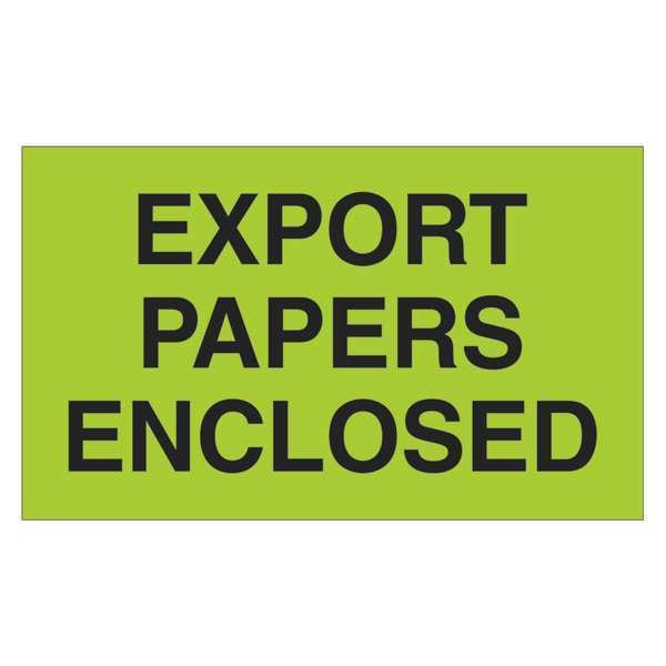 Tape Logic® Labels, "Export Papers Enclosed", 3" x 5", Fluorescent Green, 500/Roll