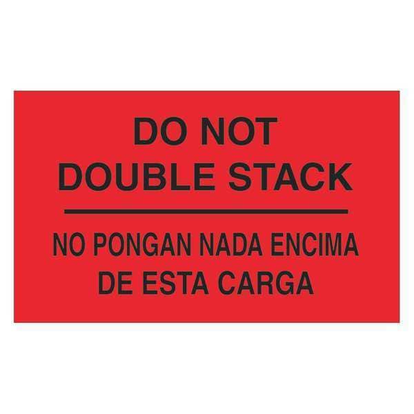 Tape Logic® Bilingual Labels, "No Pongan Nada Encima De Esta Carga", 3" x 5", Fluorescent Red, 500/Roll