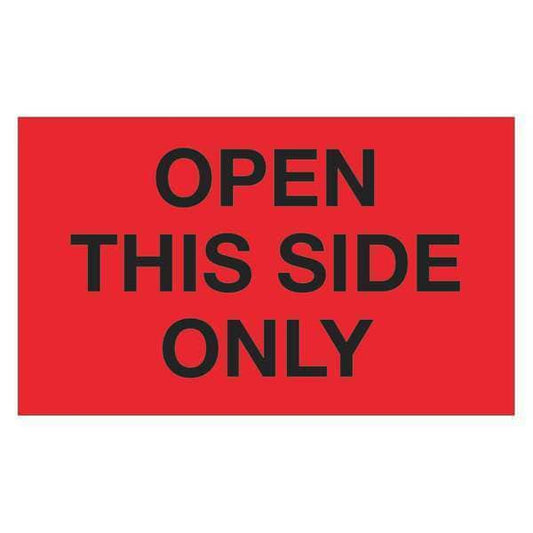 Tape Logic® Labels, "Open This Side Only", 3" x 5", Fluorescent Red, 500/Roll