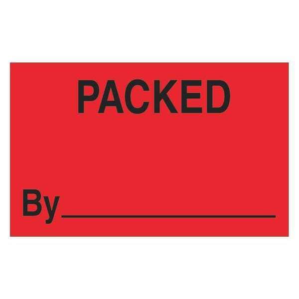 Tape Logic® Labels, "Packed By", 1 1/4" x 2", Fluorescent Red, 500/Roll