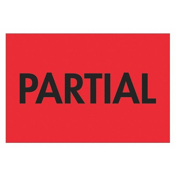 Tape Logic® Labels, "Partial", 2" x 3", Fluorescent Red, 500/Roll