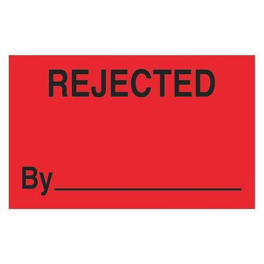 Tape Logic® Labels, "Rejected By", 1 1/4" x 2", Fluorescent Red, 500/Roll