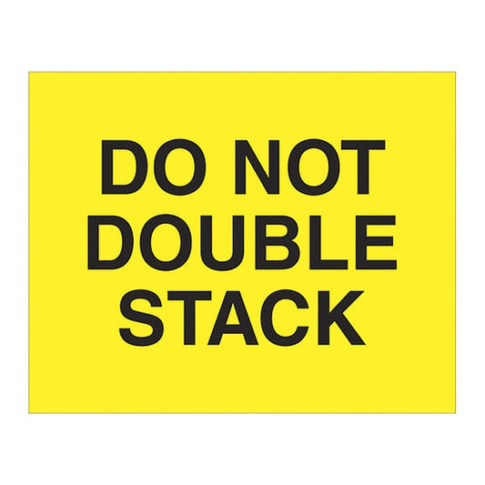 Tape Logic® Labels, "Do Not Double Stack", 8 x 10", Fluorescent Yellow, 250/Roll