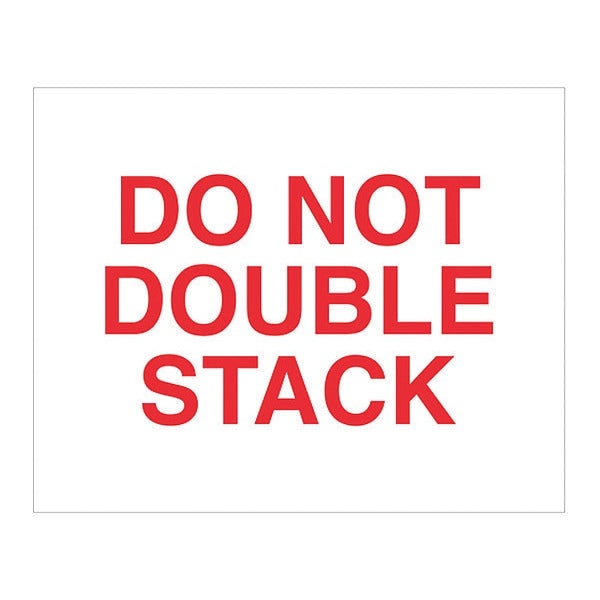 Tape Logic® Labels, "Do Not Double Stack", 8 x 10", Red/White, 250/Roll