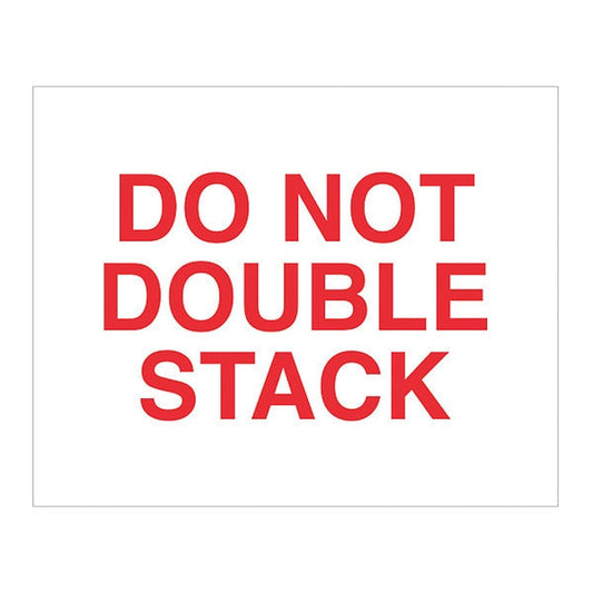 Tape Logic® Labels, "Do Not Double Stack", 8 x 10", Red/White, 250/Roll