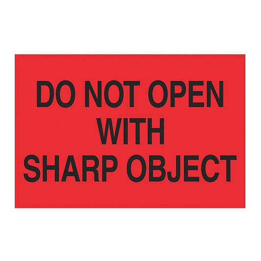 Tape Logic® Labels, "Do Not Open with Sharp Object", 2 x 3", Fluorescent Red, 500/Roll