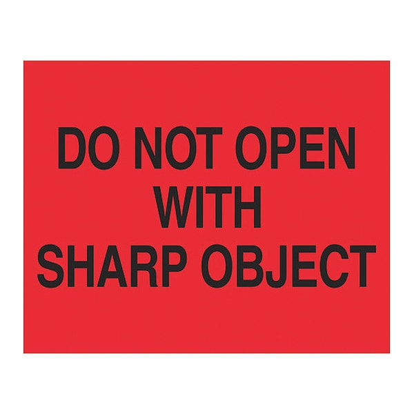 Tape Logic® Labels, "Do Not Open with Sharp Object", 8 x 10", Fluorescent Red, 250/Roll