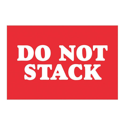 Tape Logic® Labels, "Do Not Stack", 2 x 3", Red/White, 500/Roll