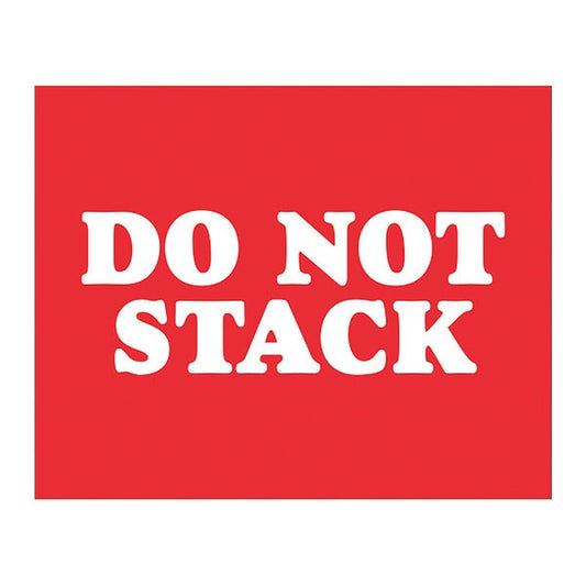 Tape Logic® Labels, "Do Not Stack", 8 x 10", Red/White, 250/Roll