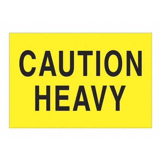 Tape Logic® Labels, "Caution Heavy", 2 x 3", Fluorescent Yellow, 500/Roll